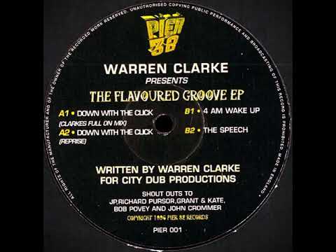 Warren Clarke – The Flavoured Groove EP - (4 AM Wake Up)