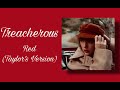 Taylor Swift - Treacherous (Taylor’s Version) [Lyrics + Audio]