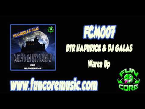 DTR HAPURICE & DJ GALAS - WAREN UP