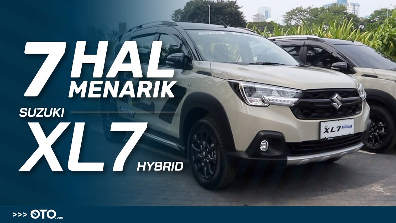 Ini Dia 7 Hal Menarik Dari Suzuki XL7 Hybrid | Review