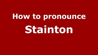 How to pronounce Stainton
