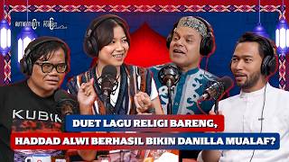 Download lagu DANILLA NANGIS WAKTU DENGER LAGU HADDAD ALWI 'AL - I'TIROOF'?? - PODCAST NAIK CLAS mp3