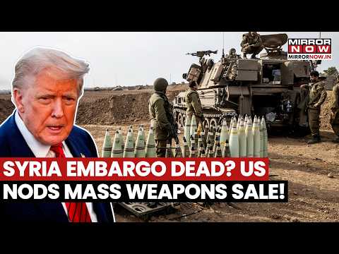 Syria Embargo Dead? US Nods To Mass Weapons Sale ...