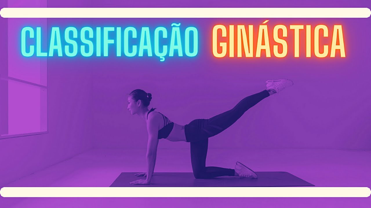 Tipos de Ginástica: Classificação da Ginástica na Educação Física
