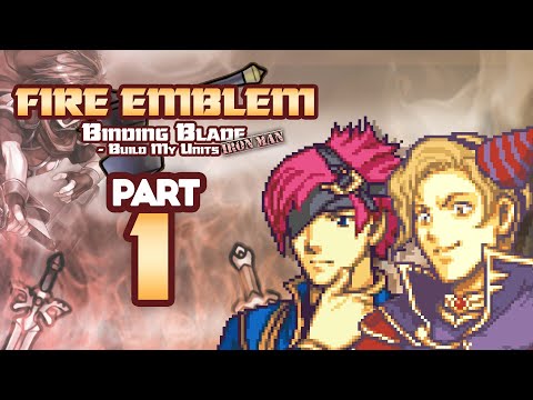 Part 1: Fire Emblem 6, But Chat Creates My Units - "All My Units Suck"