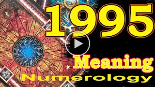 🔴 Angel Number Meanings 1995 ✅ Seeing 1995 ✅ Numerology Box