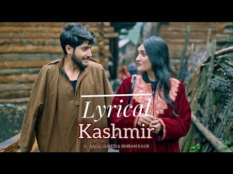 Aadil Gurezi - KASHMIR ( official lyrical video )