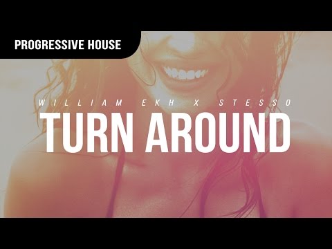 William Ekh X Stesso - Turn Around