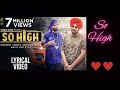 So High | Lyrical Video | Sidhu Moose Wala ft. BYG BYRD | Humble Music |4k HD Video |