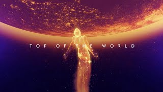 Top Of The World Music Video