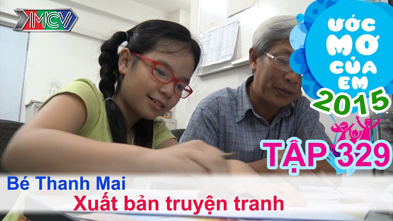 Ước mơ của em Nguyễn Thanh Mai - xuất bản truyện tranh 18/06/2015