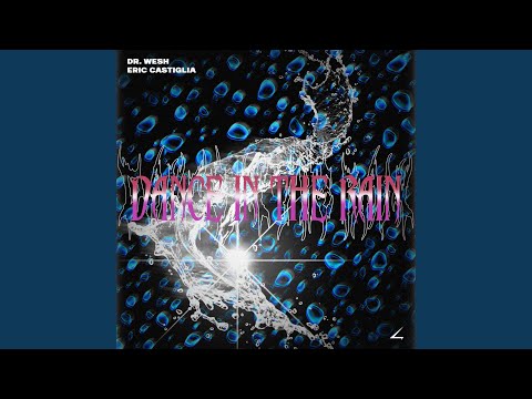 Dance in the Rain (feat. Eric Castiglia)