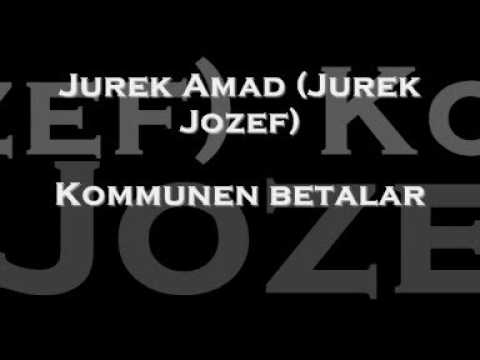 Jurek Amad (Jurek Jozef ) -kommunen Betalar