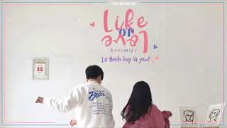 « Vietsub » Like or Love ♪ Boramiyu