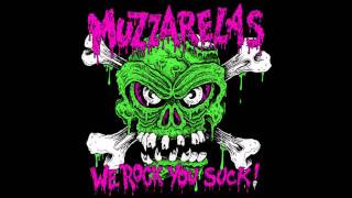 Muzzarelas - 1991 (We Rock You Suck)