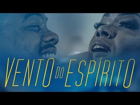 Tamara Pyller e Weslei Santos - Vento do Espírito (Vídeo Oficial)