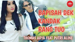 Download lagu Thomas Arya Feat Putri Aline Bapisah Dek Kandak Rang Tuo Slow Rock Manis mp3 Download lagu Thomas Arya Feat Putri Aline Bapisah Dek Kandak Rang Tuo Slow Rock Manis mp3