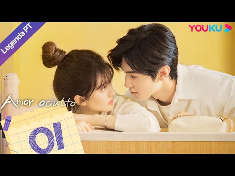 (Legenda PT-BR) AMOR OCULTO EP01 | Zhao Lusi/Chen Zheyuan | ESCOLA/ROMANCE | YOUKU