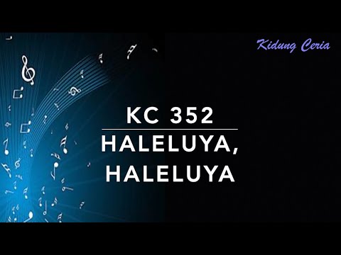 KC 352 Haleluya, Haleluya - Kidung Ceria