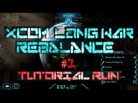 First Mission | #1 | XCOM Long War Rebalance  Tutorial