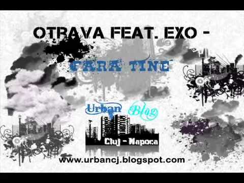 Otrava feat. eXo - Fara tine