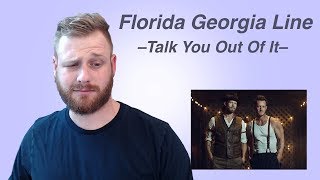 Florida Georgia Line - Talk You Out Of It | Reaction