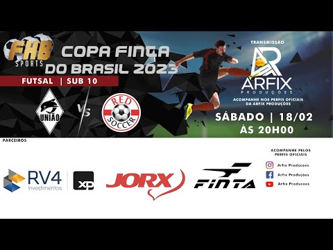 UNIÃO x RED SOCCER - FUTSAL SUB 10