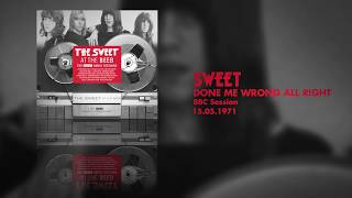 Sweet - Done Me Wrong All Right (BBC Session, 15.05.1971) OFFICIAL