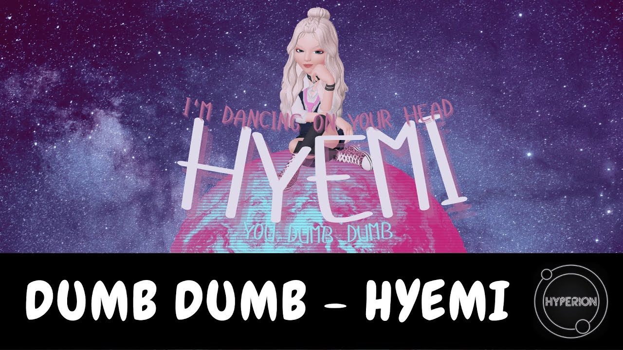 Dumb Dumb by Hyemi thumbnail