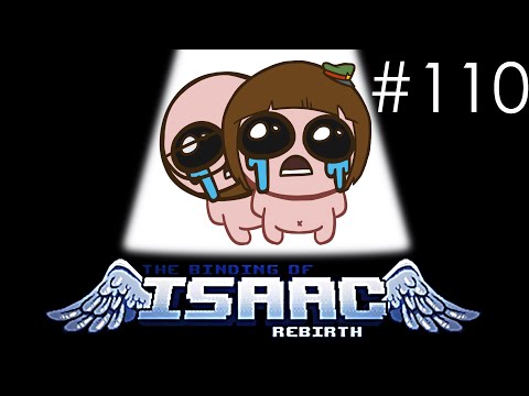 The Binding of Isaac: Rebirth Co-op with Northernlion [Episode 110]