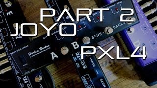 Video thumbnail for Joyo PXL Looper / Switcher Series EXPLAINED Part 2/6 (PXL 4) by EytschPi42