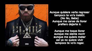 Miky Woodz - Aunque Quisiera Feat Ñejo (Letra)