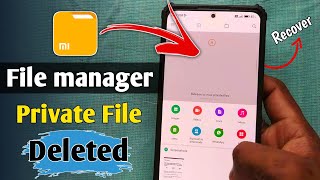 Mi File Manager Hidden Files Deleted Recovery | Private File Se Delete Huye Photo Wapas Kaise Laye