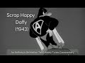 Scrap Happy Daffy 1943 An Anthony S Animation Talk Looney Tunes Commentary
