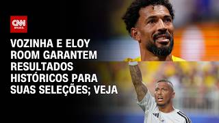 Vídeo: Copa do Mundo: Vozinha e Eloy Room garantem resultados históricos para suas seleções; confira