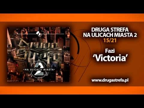 15.DRUGASTREFA- "Victoria" feat. Fazi | NA ULICACH MIASTA 2