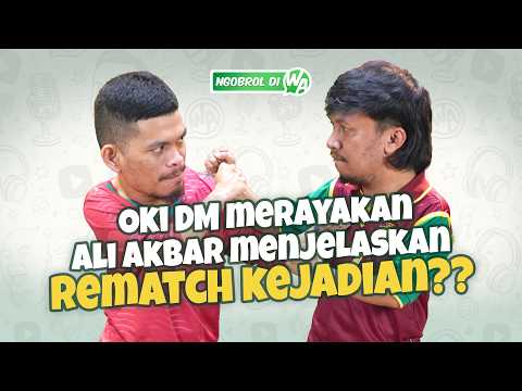 REMATCH OKI DM VS ALI AKBAR, YANG MENANG DAPAT 30 JUTA DARI WENDI & ANDHIKA! - NGOBROL DI WA EPS.59