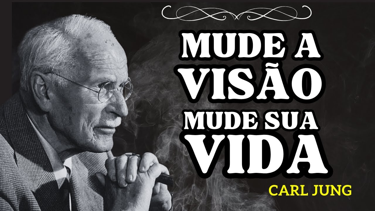 Carl Jung | "Você só precisa de uma mudança de perspectiva para tudo melhorar!"