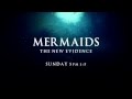 Jim Conrad VO Animal Planet Mermaids Directors Cut New Evidence 30