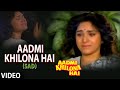 Aadmi Khilona Hai Title Song 2 Aadmi Khilona Hai