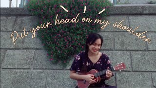 Put your head on my shoulder- Paul Anka (ukulele cover) | Kate Crisostomo