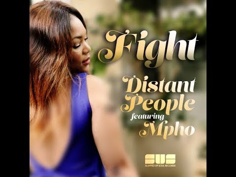 COMING SOON | Distant People feat. Mpho : Fight (Original Mix)