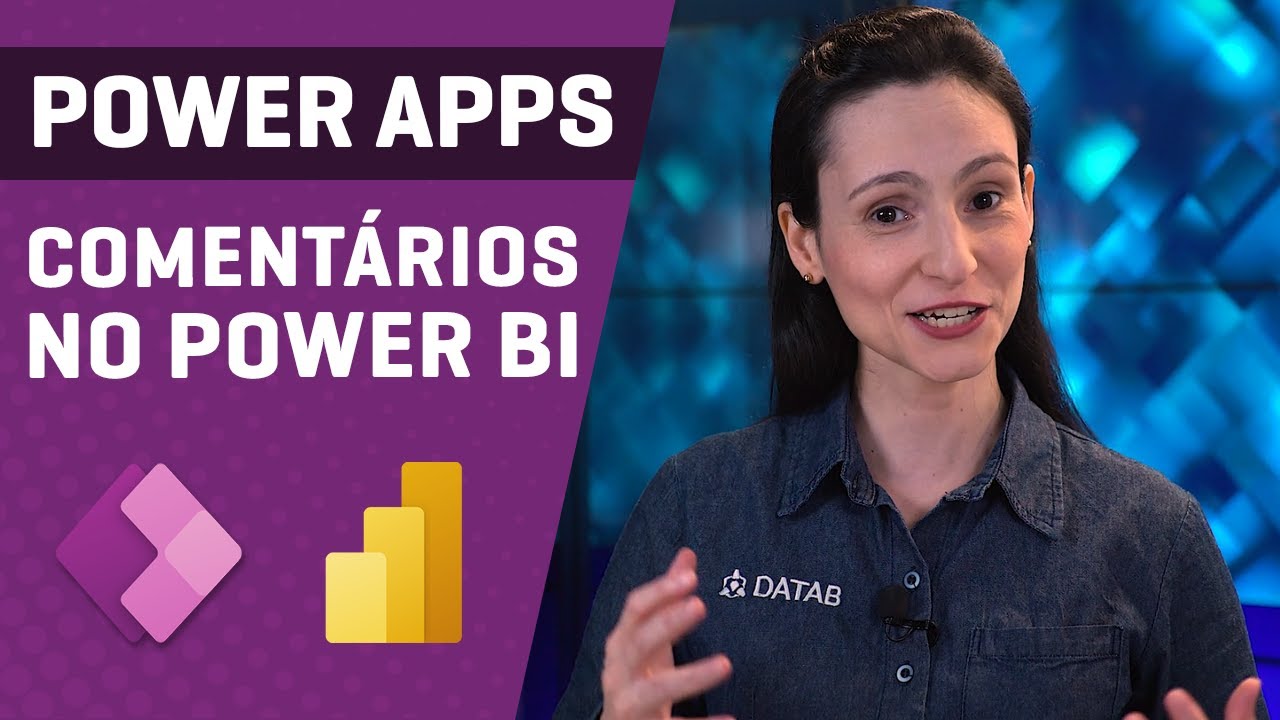 [Power Apps] Criando um App para Inserir Comentários no Power BI