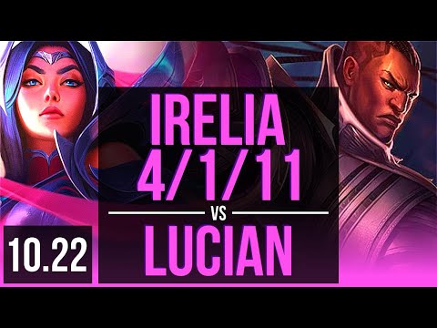 IRELIA vs LUCIAN (MID) | 4/1/11, 1500+ games, 1.2M mastery | EUW Challenger | v10.22