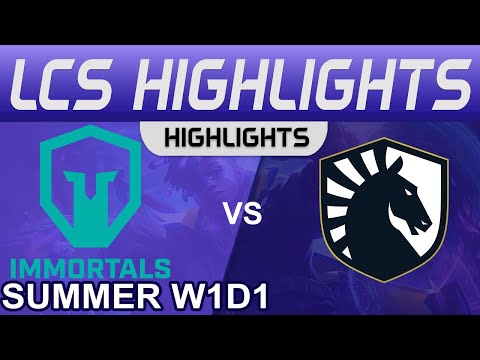 IMT vs TL Highlights LCS Summer Season 2022 W1D1 Immortals vs Team Liquid by Onivia