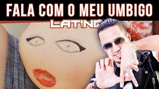 LATINO - FALA COM O MEU UMBIGO (Clipe Internet Vídeo Oficial)