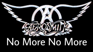 AEROSMITH - No More No More (Lyric Video)