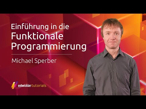 Einführung in die Funktionale Programming - Preview | Dr. Michael Sperber