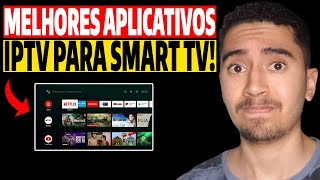 Melhores Aplicativos Iptv para SMART TV de 2024 - 2 Aplicativos de Iptv Para Usar na Sua SMART TV!