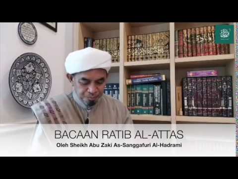 Bacaan Ratib Al Attas Oleh TG Sheikh Abu Zaki As-Sanggafuri Al-Hadrami